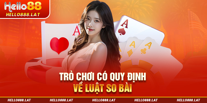 Game liêng đổi thưởng có quy định về luật so bài